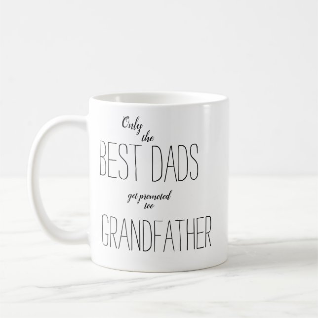 Taza De Café sólo los mejores padres son promovidos al abuelo (Izquierda)