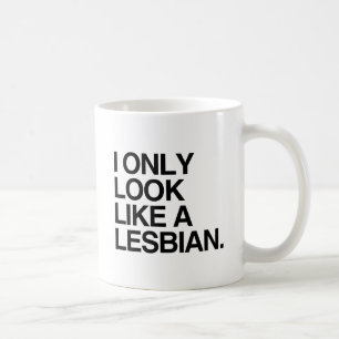 Taza De Café SOLO ME PAREZCO A UNA LESBIANA -.png