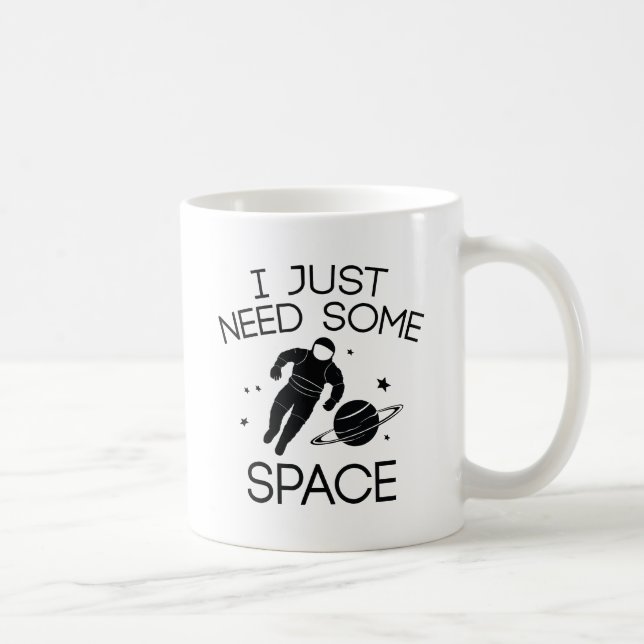 Taza De Café Solo necesito algo de espacio (Derecha)
