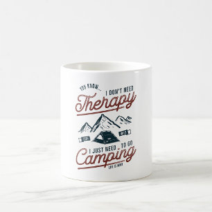 Taza De Café Sólo Necesito Ir De Camping