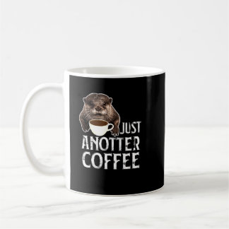 Taza De Café Sólo otro café para el amante de los Otter