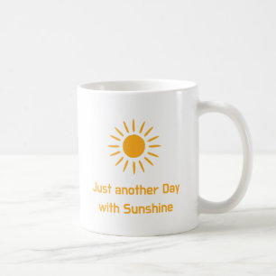 Taza De Café Sólo otro día con sol