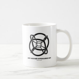 Taza De Café Solo Otro Día Hipercubado Humor de Politopo 4-D