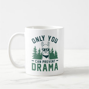 Taza De Café Solo que puedes prevenir el drama
