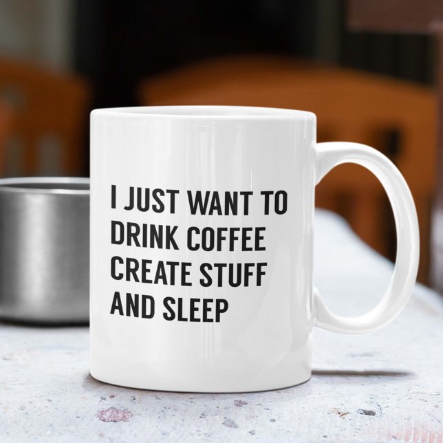 Taza De Café Solo Quiero (I Just Want To Drink Coffee Create Stuff And Sleep Mug)