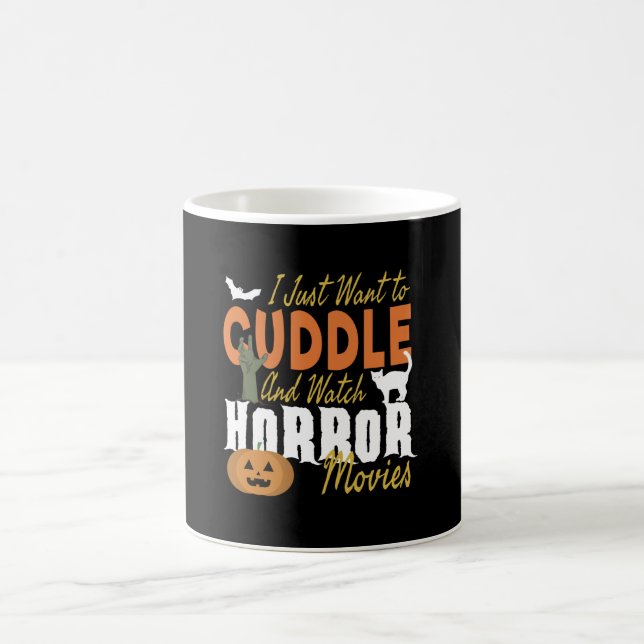 Taza De Café Solo quiero acurrucarme y ver películas de terror (Centro)