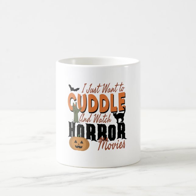Taza De Café Solo quiero acurrucarme y ver películas de terror (Centro)