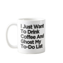 Solo Quiero Beber Café Gracioso Sarcástico