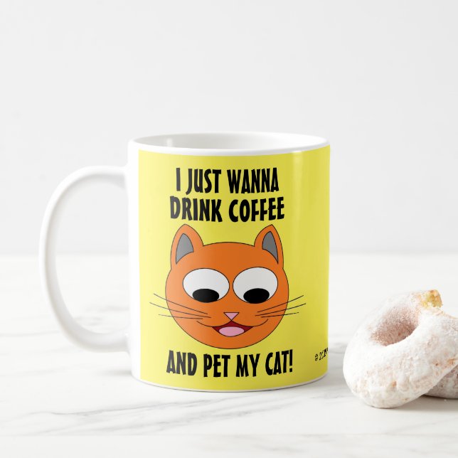 TAZA DE CAFÉ ¡SOLO QUIERO BEBER CAFÉ Y MASCOTA MI GATO! (Con donut)
