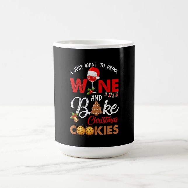 Taza De Café Solo quiero beber vino | galletitas de navidad de  (Centro)