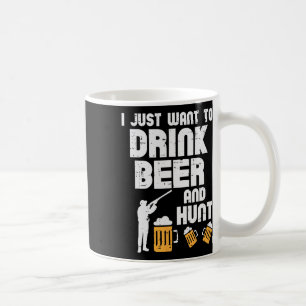 Taza De Café Sólo Quiero Cazar Ciervos Divertidos Caza De Cierv