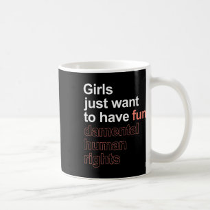 Taza De Café Sólo quiero tener Femini de Derechos Humanos diver