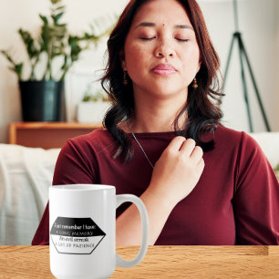 Taza De Café Solo recuerda: Memoria larga, racha mala, pacienci