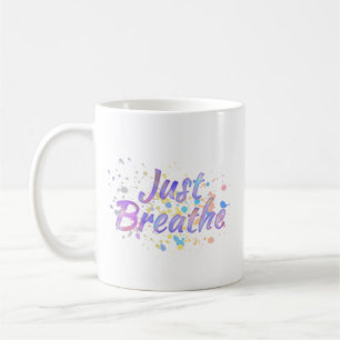 Taza De Café Sólo respira acuarela color rosa malva azul
