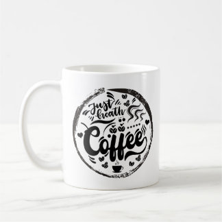 Taza De Café Solo respira café #2