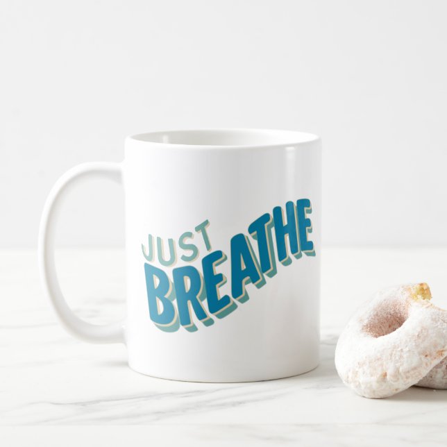 Taza De Café Sólo respirar la tipografía retro zen (Con donut)