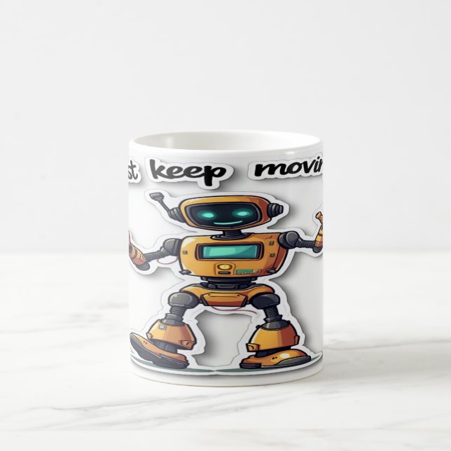 Taza De Café Sólo seguir en movimiento - Diseño de citas motiva (Centro)