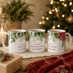 Taza De Café Solo soy una persona mañanera en Navidad Holly