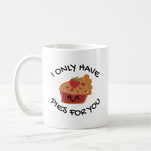 Taza De Café Solo Tengo Pies Para Ti