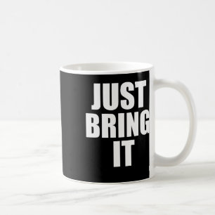 Taza De Café Sólo traerlo a cabo a través del campo luchando co