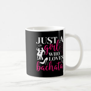 Taza De Café Solo un Chica al que le encanta bailar bailando en