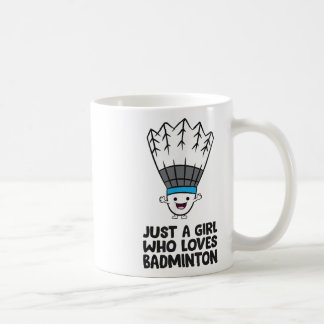 Taza De Café Sólo un Chica que ama a Badminton
