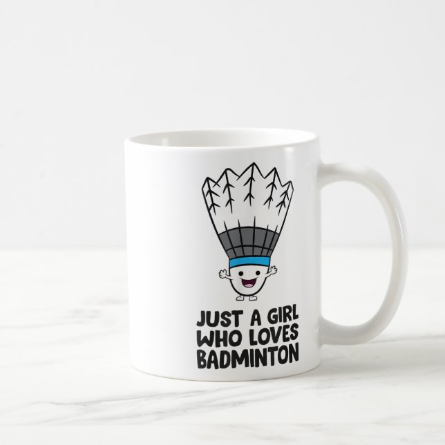 Taza De Café Sólo un Chica que ama a Badminton (Derecha)