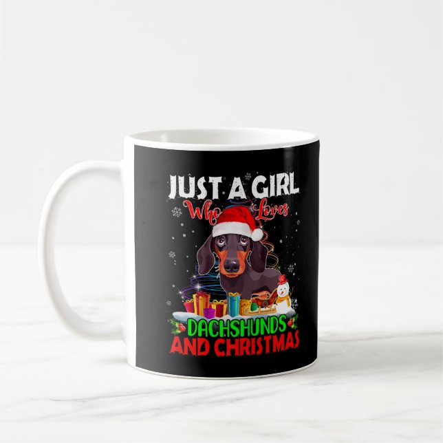 Taza De Café Solo un Chica que ama a Dachshunds y Navidades Dac (Izquierda)