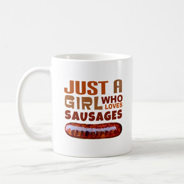 Taza De Café Sólo un chica que ama a las salchichas (Izquierda)