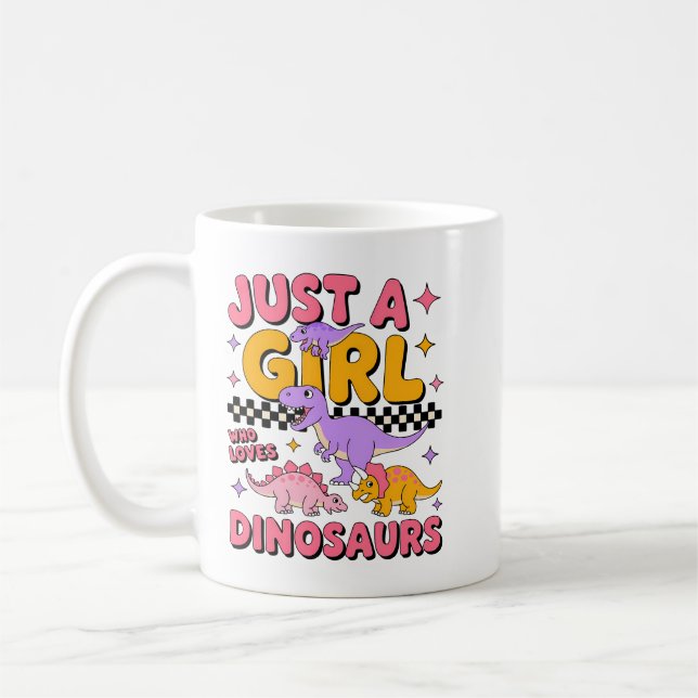 Taza De Café Sólo un Chica que ama a los dinosaurios (Izquierda)