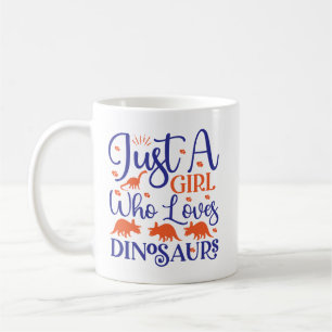 Taza De Café Sólo un Chica que ama a los dinosaurios