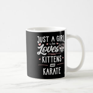 Taza De Café Solo Un Chica Que Ama A Los Gatitos Y A Los Gatos