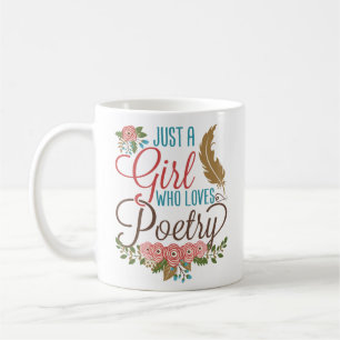 Taza De Café Sólo un Chica que ama a poeta poeta escritor