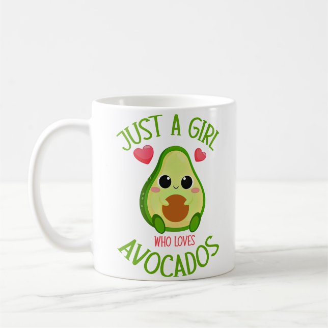 Taza De Café Solo un Chica que ama aguacates (Izquierda)