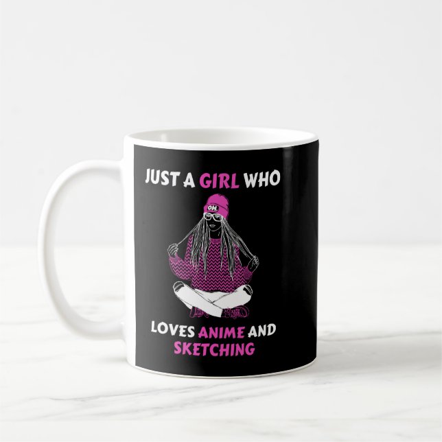 Taza De Café Solo Un Chica Que Ama El Ánime Y Esboza (Izquierda)