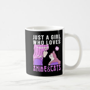 Taza De Café Solo Un Chica Que Ama El Anime Y Los Gatos Se Entu