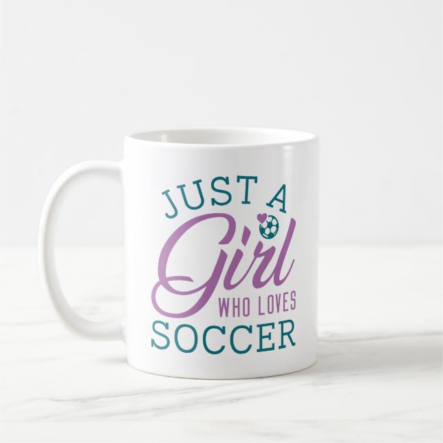 Taza De Café Solo un Chica que ama el fútbol (Izquierda)
