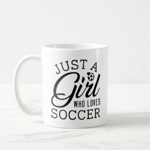 Taza De Café Solo un Chica que ama el fútbol