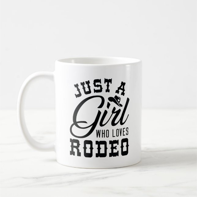 Taza De Café Solo un Chica que ama el Rodeo (Izquierda)