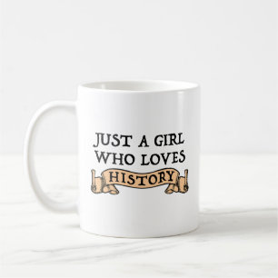 Taza De Café Sólo un Chica que ama la historia