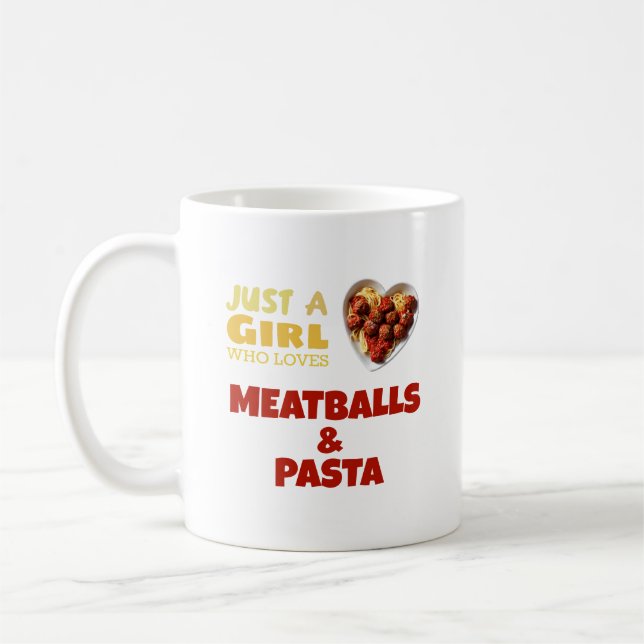 Taza De Café Sólo un chica que ama las albóndigas y la pasta de (Izquierda)