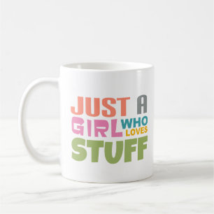 Taza De Café Sólo un chica que ama las cosas