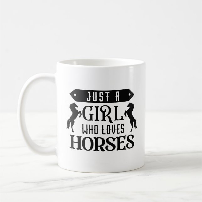 Taza De Café Sólo un Chica que ama los caballos (Izquierda)