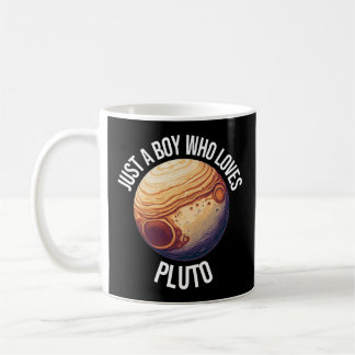 Taza De Café Solo un chico que ama a Plutón
