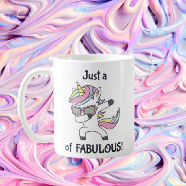 Taza De Café ¡Sólo un (dab) de Fabulous! Unicorno (Subido por el creador)