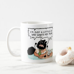 Taza De Café ¡Sólo un gatito que quiere su té!