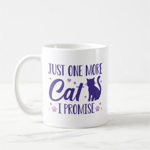 Taza De Café Sólo un gato más que prometo