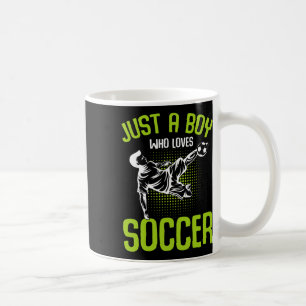 Taza De Café Solo un niño que ama a los niños jugadores de fútb