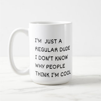 Taza De Café Solo un Tipo Regular