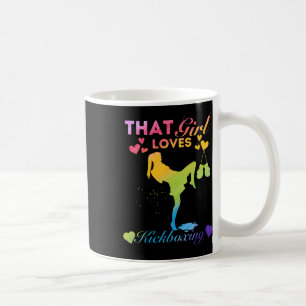 Taza De Café Solo una chica a la que le encanta el kickboxing 
